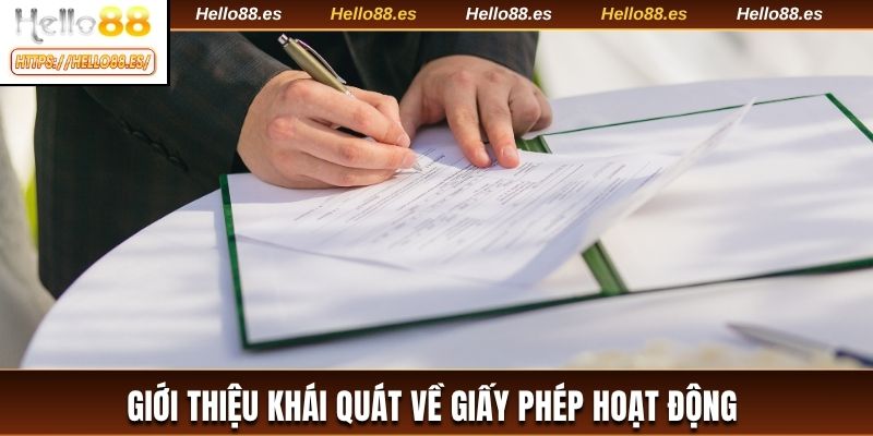 Giới thiệu khái quát về giấy phép hoạt động