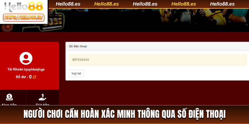 Người chơi cần hoàn xác minh thông qua số điện thoại
